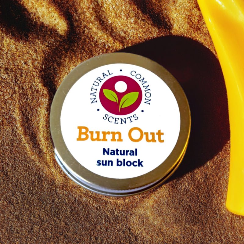 Burn Out - Natural Sunscreen - Natural Common Scents